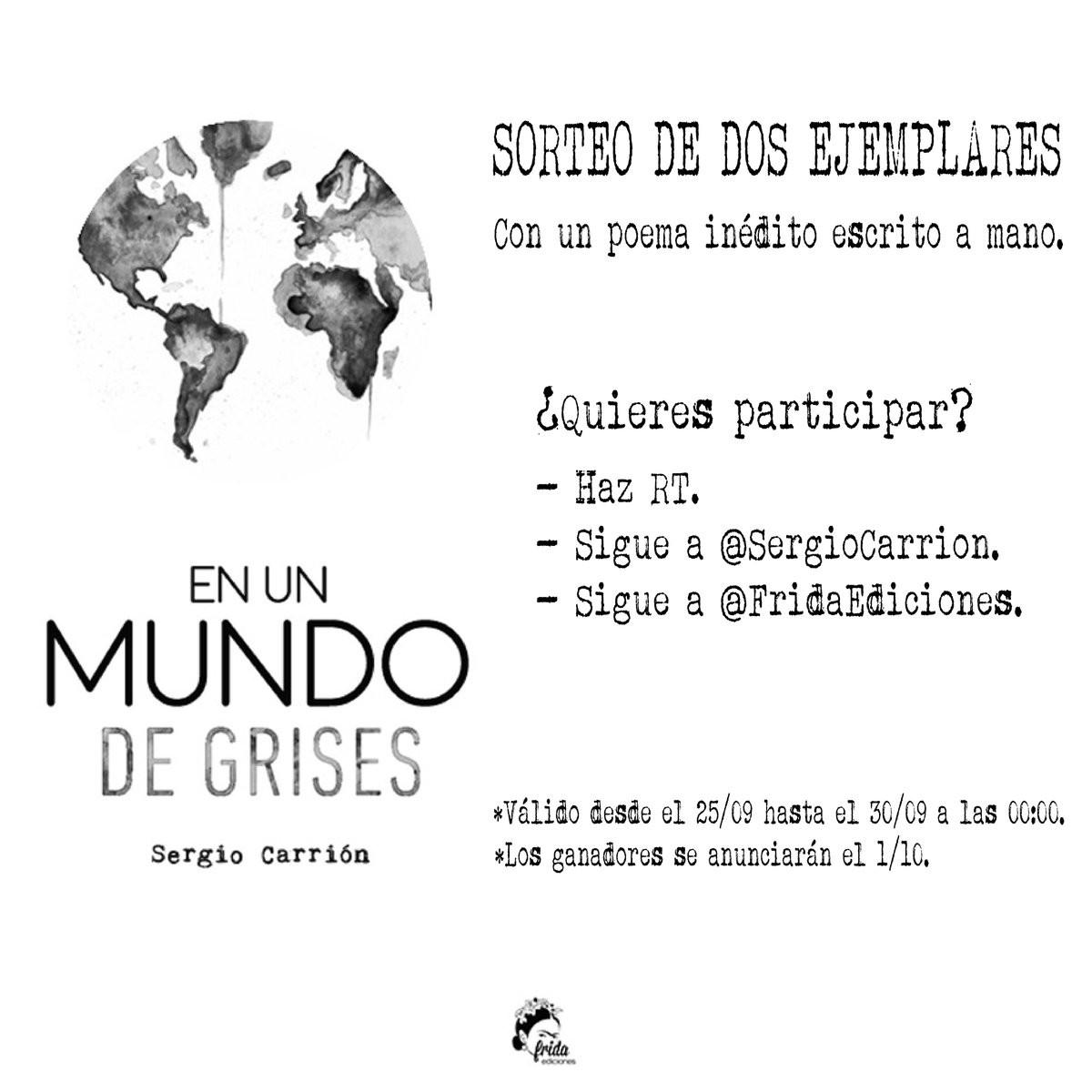 MueveTuLengua_'s tweet photo. SORTEO 2 libros de EN UN MUNDO DE GRISES. 1-RT. 2-Sigue a @SergioCarrion y 3 sigue a @FridaEdiciones ¡Feliz viernes! http://t.co/zcMMtNtZ12
