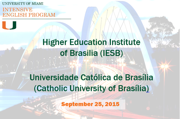 @theumiep will be at #USB & #IESB TODAY in #Brasilia. Come visit us to get more information. #studyinmiami #theumiep