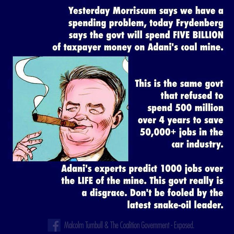 One Minister says we have a spending problem, whilst another gives $5 Billion to a mining company. Good govt? #AusPol