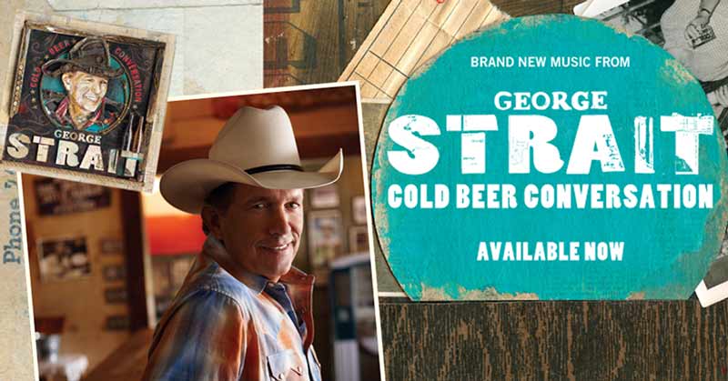 GeorgeStrait's tweet photo. 'Cold Beer Conversation' available NOW exclusively @Walmart and @AppleMusic http://t.co/v45lc0mDOD #ColdBeerConvo http://t.co/9upzpAu6x1