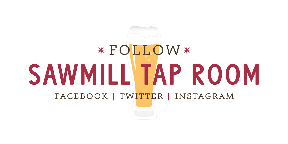 Sawmill Tap Room On Twitter Find Us On Facebook Twitter