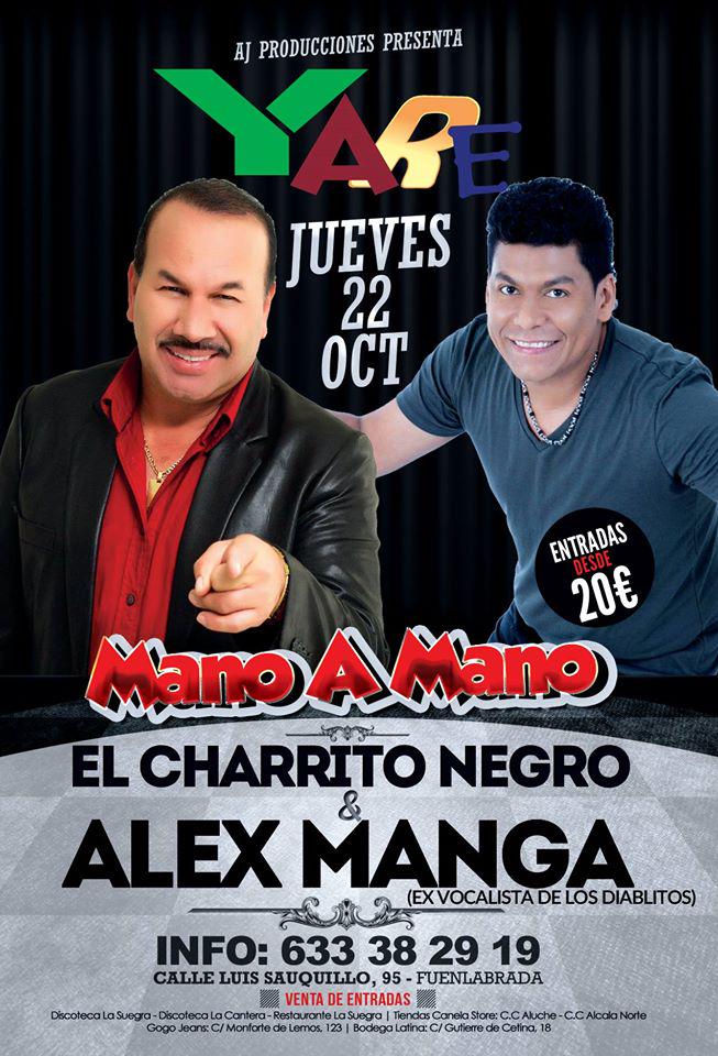 eventosmadridd's tweet photo. JUEVES 22 DE OCTUBRE EN YARE
EL CHARRITO NEGRO VS ALEX MANGA
ENTRADAS DESDE 20€
INFO Y RESERVAS 633382919 #Madrid http://t.co/5BAGZV0mqt