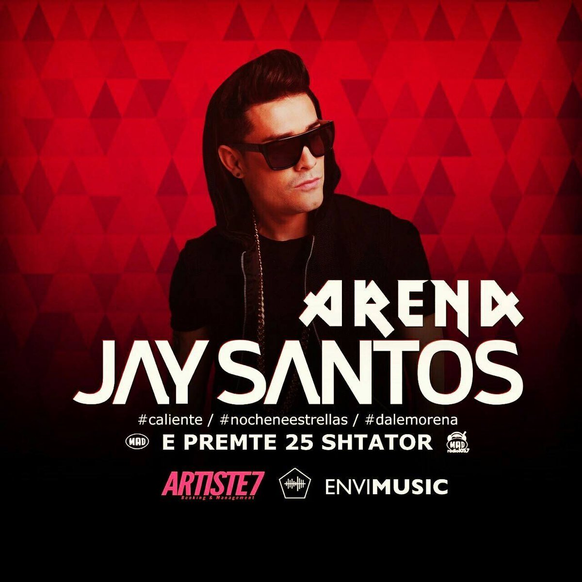 Esta noche estará @JAYSANTOSMUSIC en el Arena Club en Tirana, Albania cantando sus mejores éxitos!! #DaleMorena