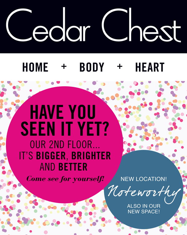 Cedar Chest's new second floor including an expanded Noteworthy store is officially open! It's a stunner!