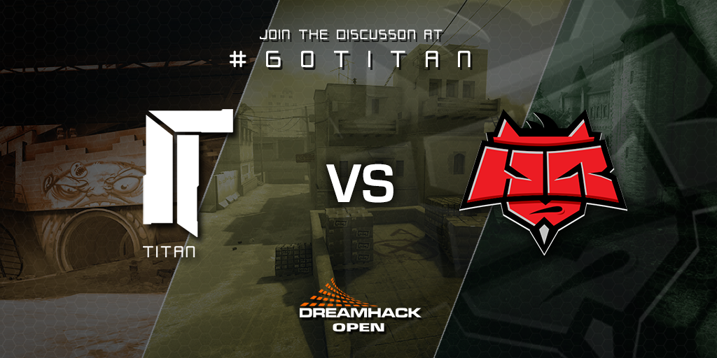 Titanorg's tweet photo. Chance at the Major as we face @HRcsgo at @DreamHackOpen 2015 #GoTitan #CSGO - http://t.co/rUHsarAJFn http://t.co/5PnqjglcQ2