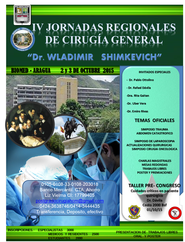sinhuella's tweet photo. IV Jornada Regionales de Cirugía General #Aragua, Oct 2015 @drcarlosrepetto @svcaragua @quasimd @notisalud http://t.co/mgd1zuYPrf