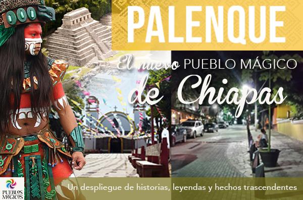 #Palenque, nuevo #PuebloMágico de #Chiapas