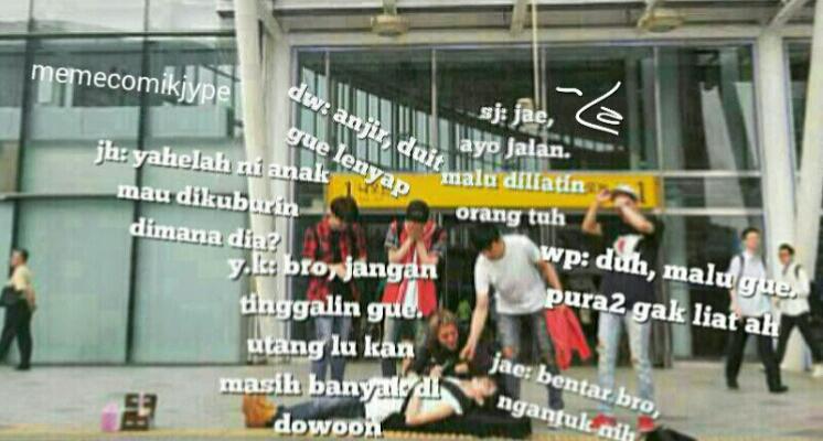 Eh anjir itu jae..
Woy bangun