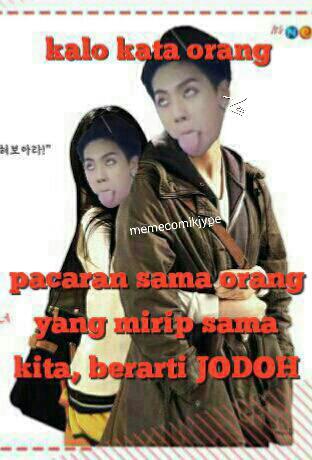 Kata orang si begitu 😂