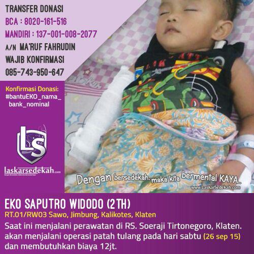 Yuk Bantu... Eko Saputro Widodo (2 thn) mengalami patah tulang, harus dioperasi dan membutuhkan dana cc: @gobisnis_id