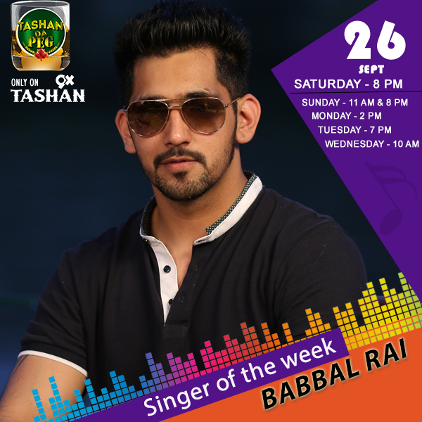 9XTASHAN's tweet photo. Dekhna na bhuleyo #SingerOfTheWeek - #BabbalRai ajj raat nu 8:00 PM te...#TashanDaPeg B Jay Randhawa http://t.co/IdxFPu749Y