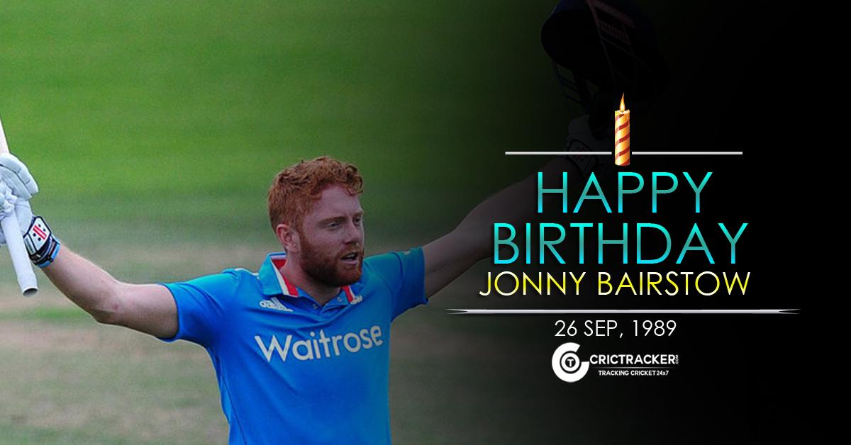 Happy Birthday \"Jonny Bairstow\". He turns 26 today. 