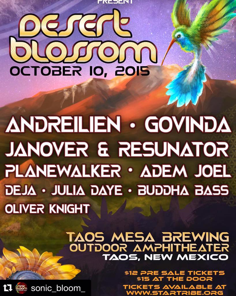 SONIC_BLOOM's tweet photo. Tonight is #DesertBlossom in #Taos #NM w/ @andreilien @govindamusic @JamieJanover &amp; #reSunator &amp; more #SB15 http://t.co/efAyylpBVu