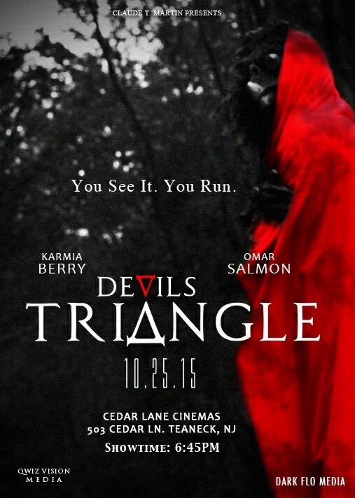 darkflomedia's tweet image. Devils Triangle Trailer youtube.com/watch?v=xR7Cqa… Cedar Lane Cinemas 503 Cedar Lane, Teaneck NJ on Oct. 25th @6:30pm