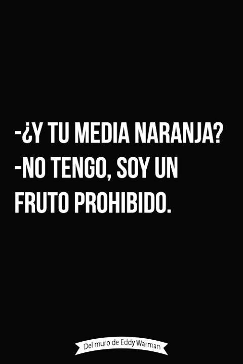 Rooll71's tweet photo. #MiStatus #SoyFrutoProhibido ja ja ja http://t.co/FkRAX2E27t