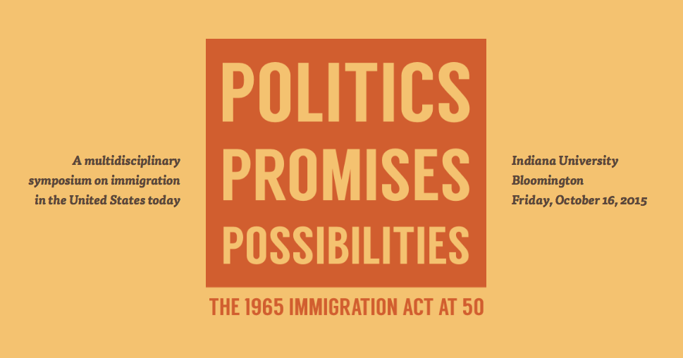IULatAmHistory's tweet photo. Next Wk @IUBloomington: Politics, Promises, Possibilities: 1965 Immigration Act at 50 http://t.co/U9Tco0dYcg http://t.co/oVG8qaqpPb