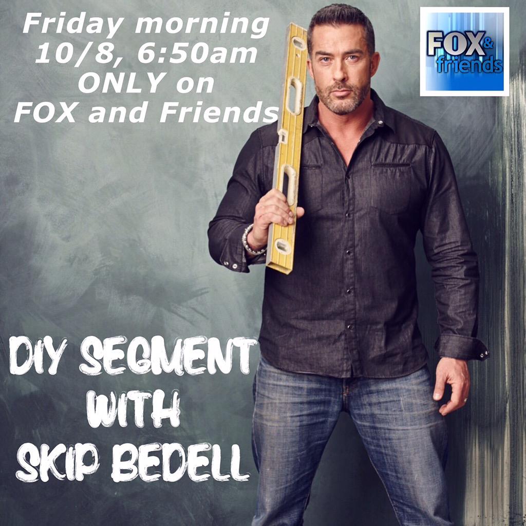 spikeCAC's tweet photo. Look who is going to be giving DIY tips tomorrow on @foxandfriends! Looking forward to it @Skip_Bedell! http://t.co/c0ejttFoQo
