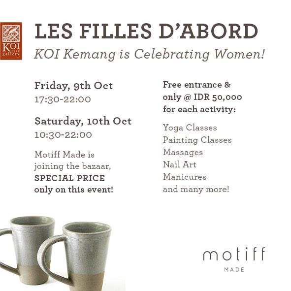 TODAY &amp; TOMORROW, we're joining Les Filles D'Abord Bazaar at KOI Kemang. Special discounts await!