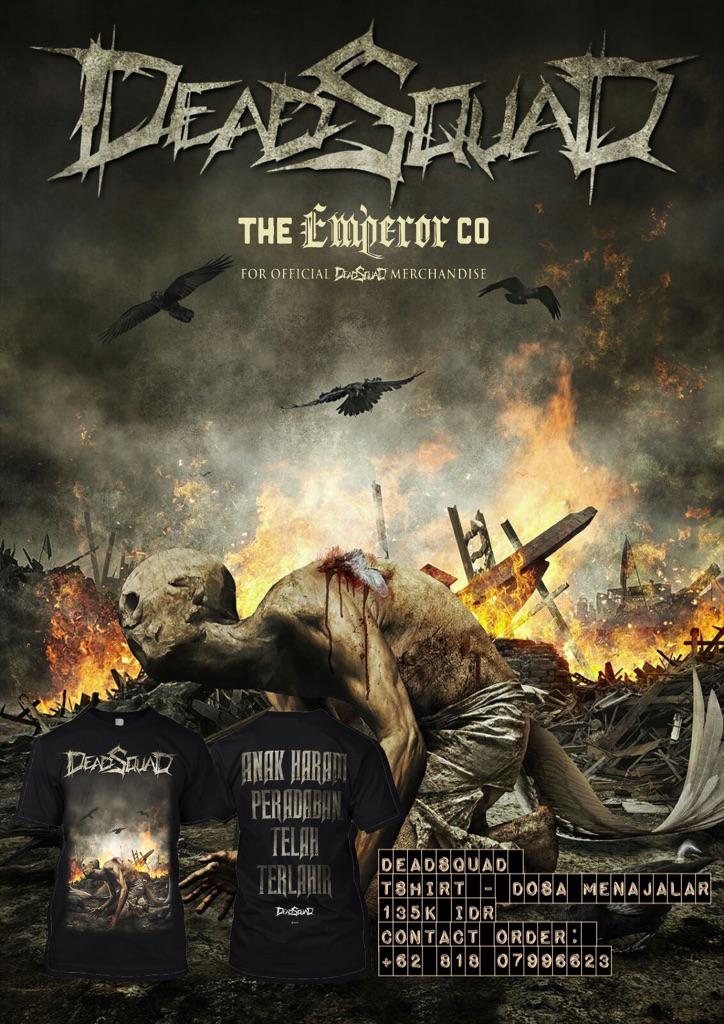 Ready 
TShirt <a href="/DEADSQUAD_Band/">DeadSquad Official</a> - Dosa Menjalar 
IDR 135K 
Size S,M,L,XL,XXL 
Contact order : +62 818 07996623