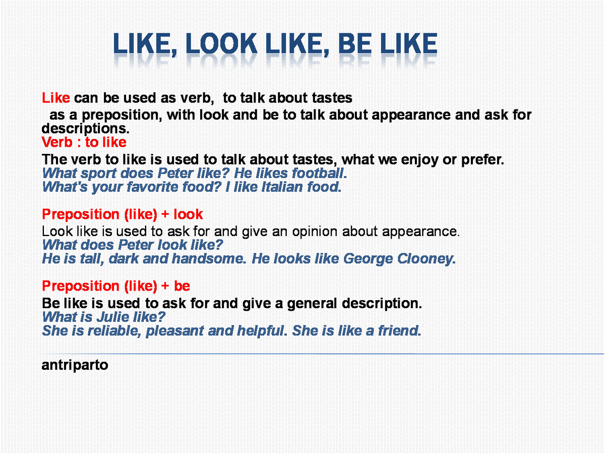 Look like like правило. Look like to be like разница. Look or look like правило. What is he like и what does he look like разница. Different uses of like