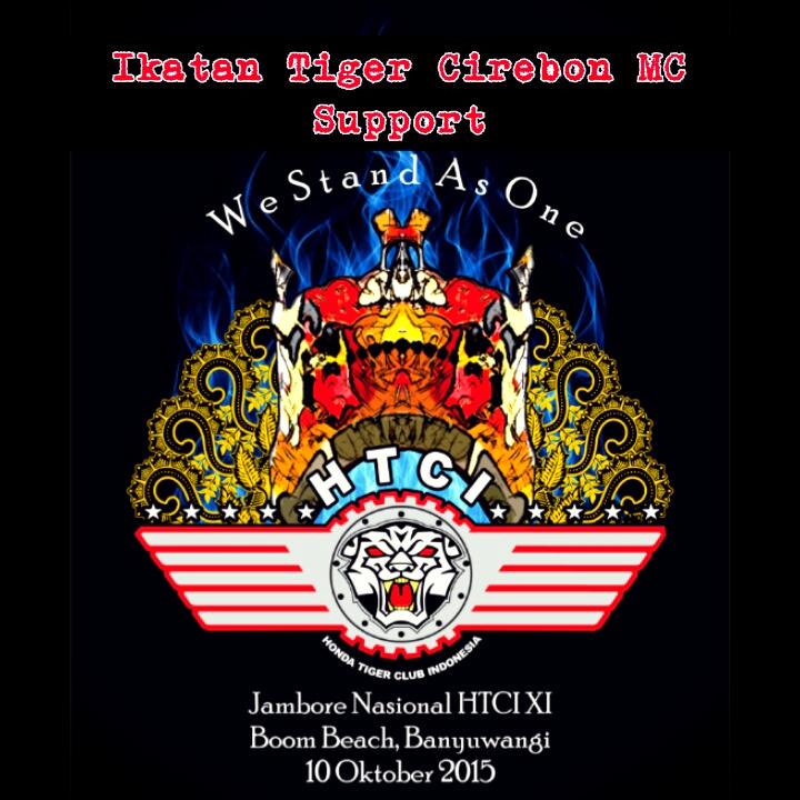 Ikatan Tiger Cirebon MC Support Jamnas HTCI XI #wearebrother