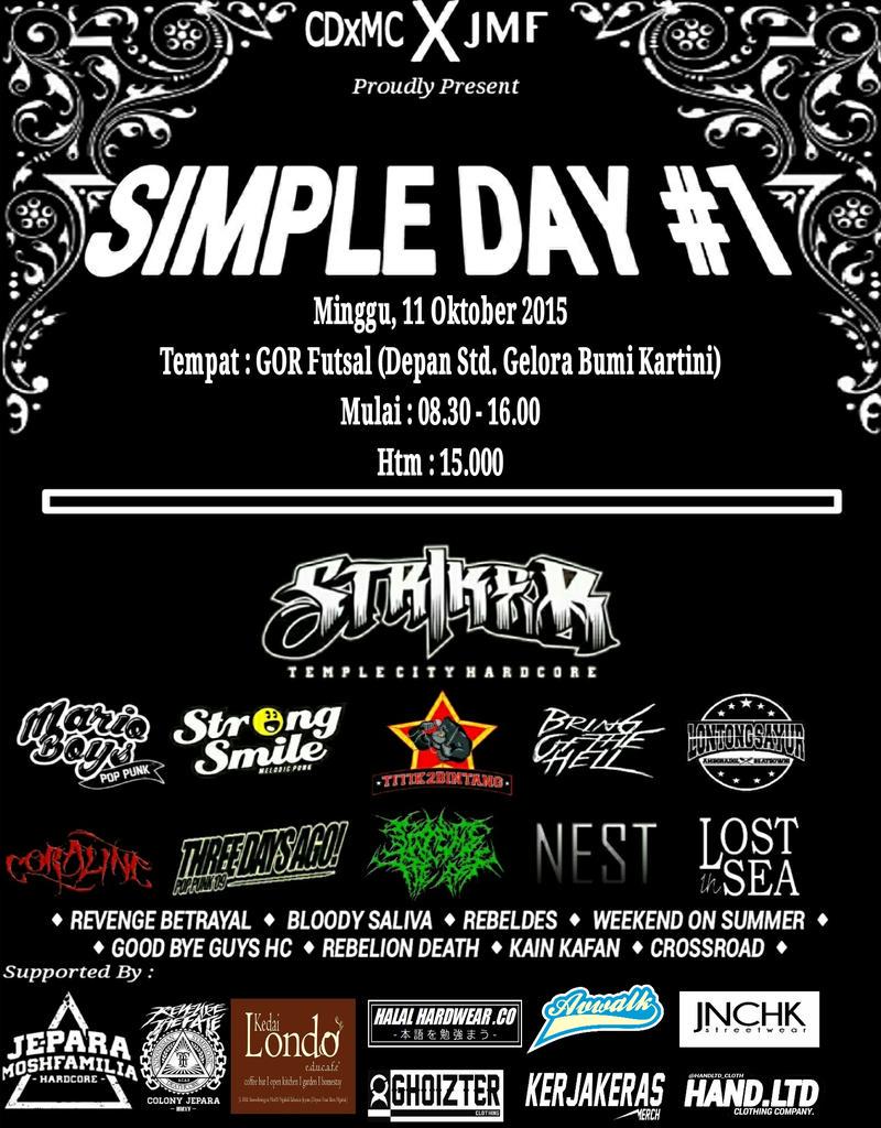 #simpleday1 <a href="/strongsmile_/">STRONGSMILE</a> @MarioBoys_ <a href="/BOTH_Official/">BRING OF THE HELL</a> <a href="/CoralineKUDUS/">C O R Λ L I И E</a> <a href="/Nest_IND/">N E S T</a> And many more
