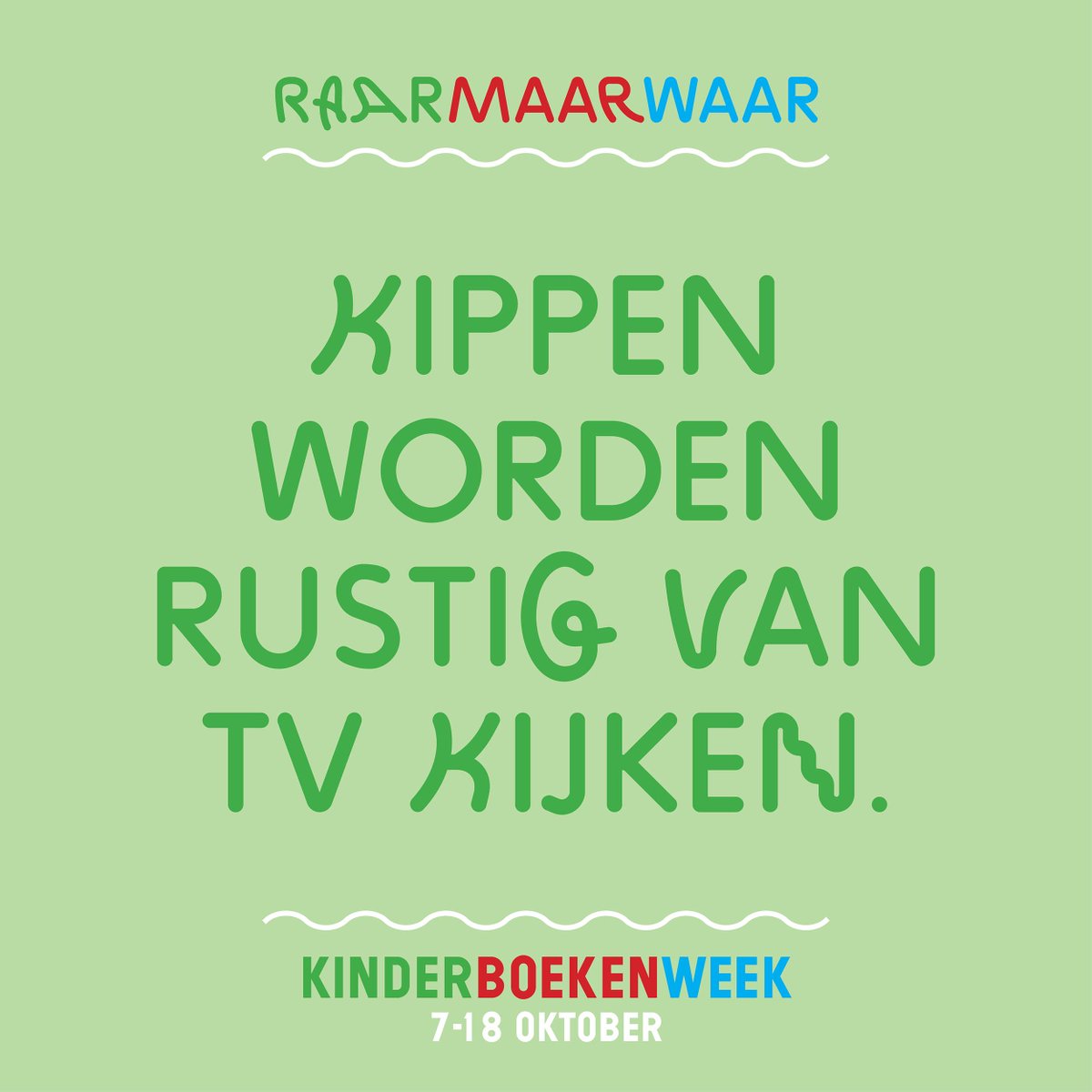 Raar Maar Waar Weetje #41: Kippen worden rustig van TV-kijken.
#kinderboekenweek