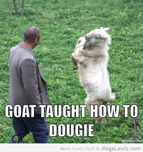 Goatness...