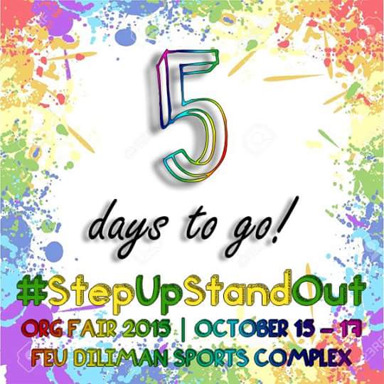 FEUDilimanCSO's tweet photo. Excited ka na ba? Limang araw nalang #OrgFair2015 na! #StepUpStandOut http://t.co/2AXqBYIdt9