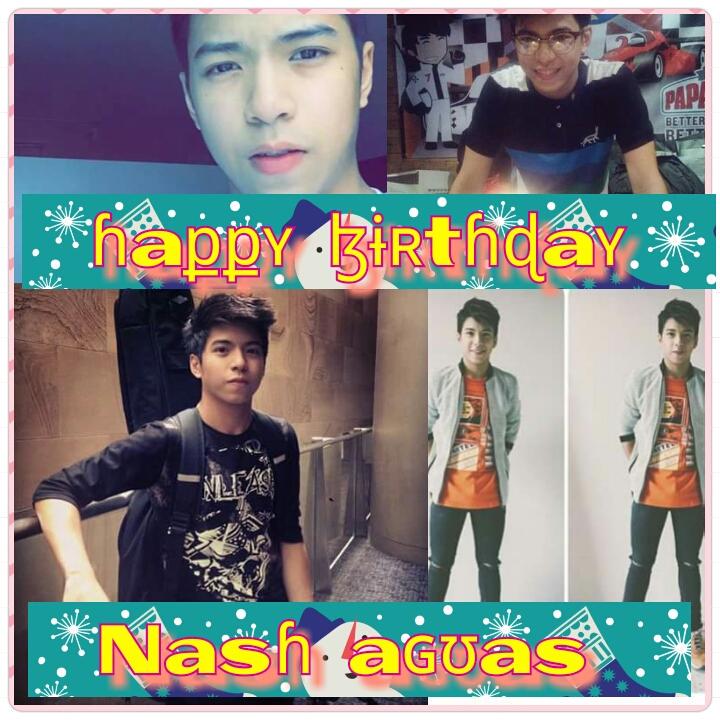 Happy birthday Nash Aguas 