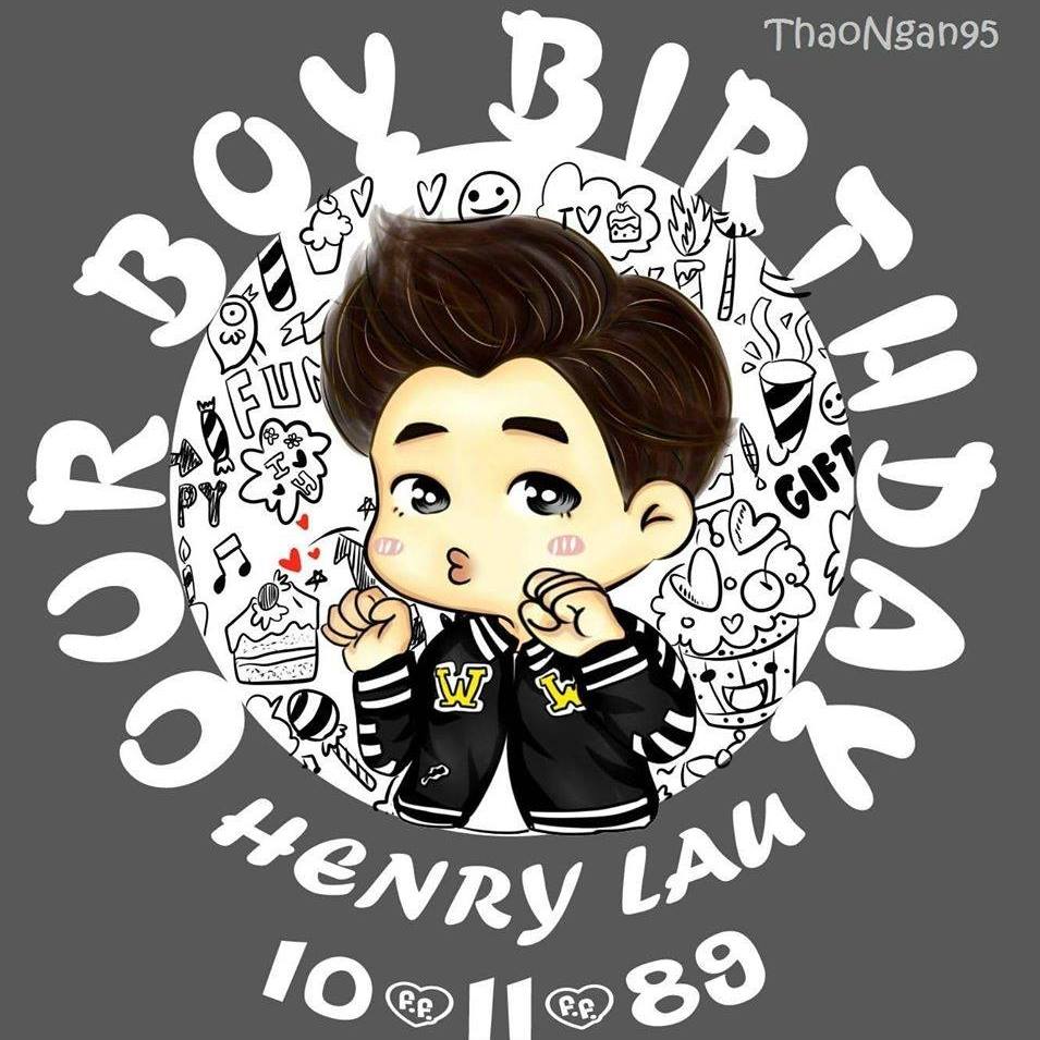 HAPPY BIRTHDAY HENRY LAU 
20151011 