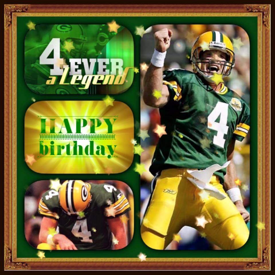  wish our Packer, Brett Favre a very Happy Birthday! 