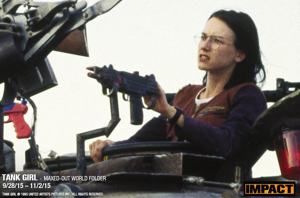Happy birthday Naomi Watts! To celebrate, we ve added TANK GIRL to our new folder, MAXED-OUT WORLD: 