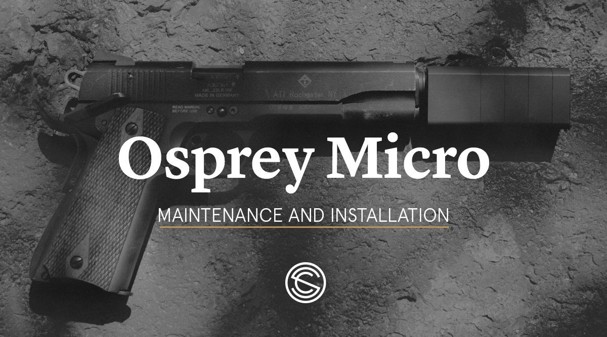 silencerco's tweet image. Click youtube.com/watch?v=8mSuvR… to see how the Osprey Micro mounts and disassembles for maintenance. #FightTheNoise
