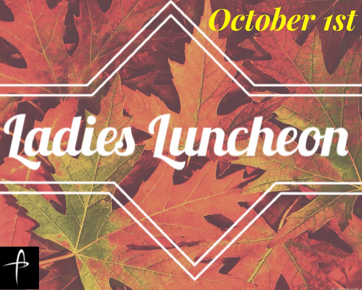 Ladies! Join us THIS Thursday October 1st at 11:45 for lunch, fellowship &amp; an encouraging word! Cost is $5!