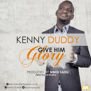 iam_demaster's tweet photo. MUSIC: KENNY DUDDY â GIVE HIM GLORY |@KENNYDUDDY (prod. by @NIMISISAIDU) https://t.co/4Cvqf65Va0 http://t.co/YrDqmgHkb9