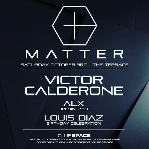 GoodLifeMiami's tweet photo. @VCalderone Presents @matter #matterlive returns to @clubspacemiami Terrace on Saturday Oc… http://t.co/yTl8ckQv0A http://t.co/eUjBKmqAOi