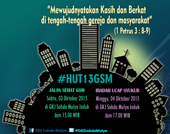 Rangkaian acara Perayaan #HUT13GSM . Tuhan Yesus memberkati