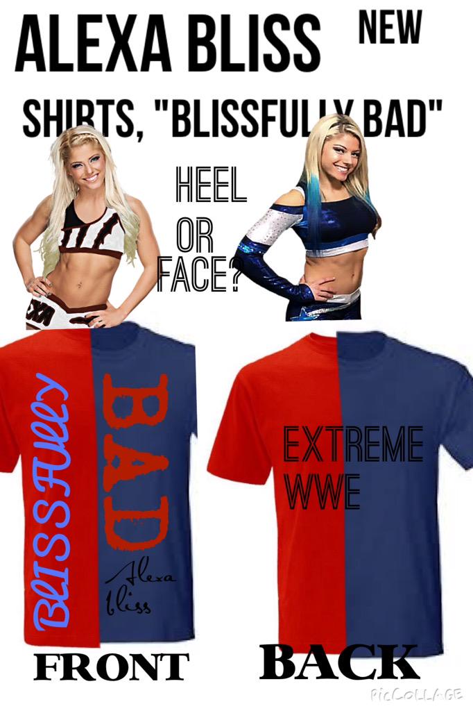 NEW Alexa Bliss, Face or Heel t shirt! "Blissfully Bad". Extreme WWE Shop. Now available.