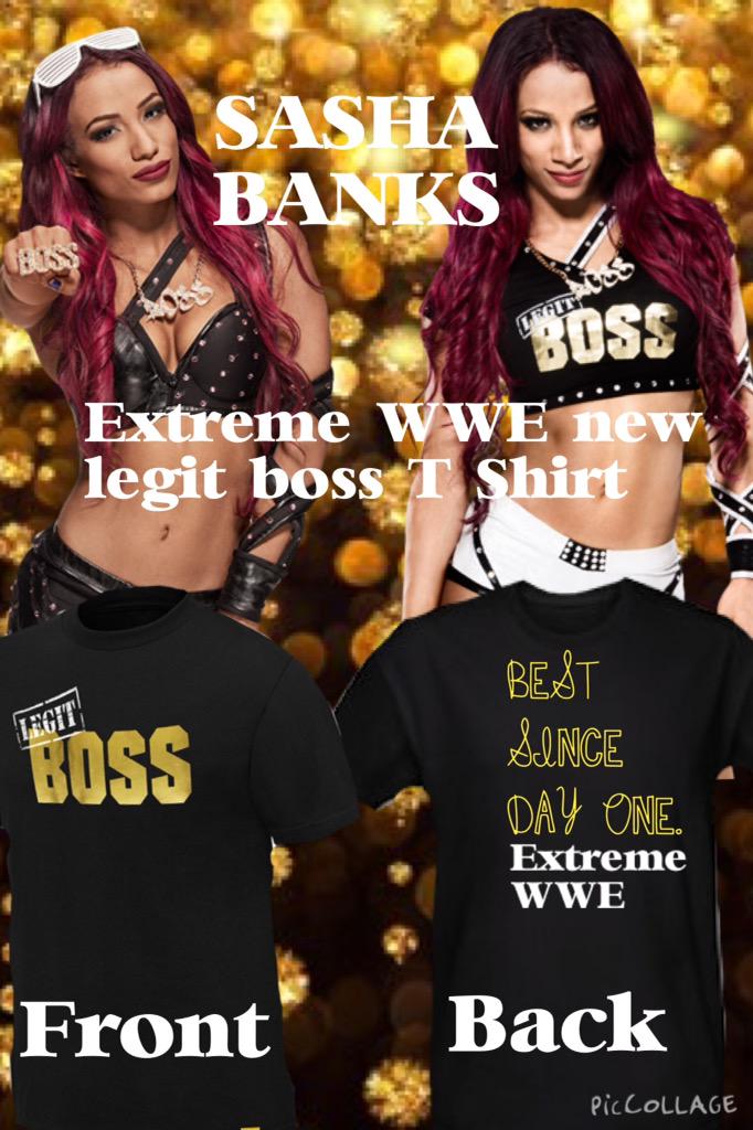 NEW Sasha Banks "Legit Boss" T Shirt. "Best since day one". Extreme WWE Shop available now! @RagefulBoss