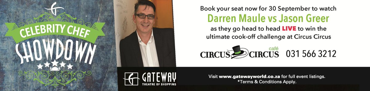 GatewayUmhlanga's tweet photo. Retweet to win 2 tickets to our #celebchefshowdown at @circusgateway with @darrenmaule &amp; @JasonMGreer Ends 12pm today http://t.co/OiHNVzcowE