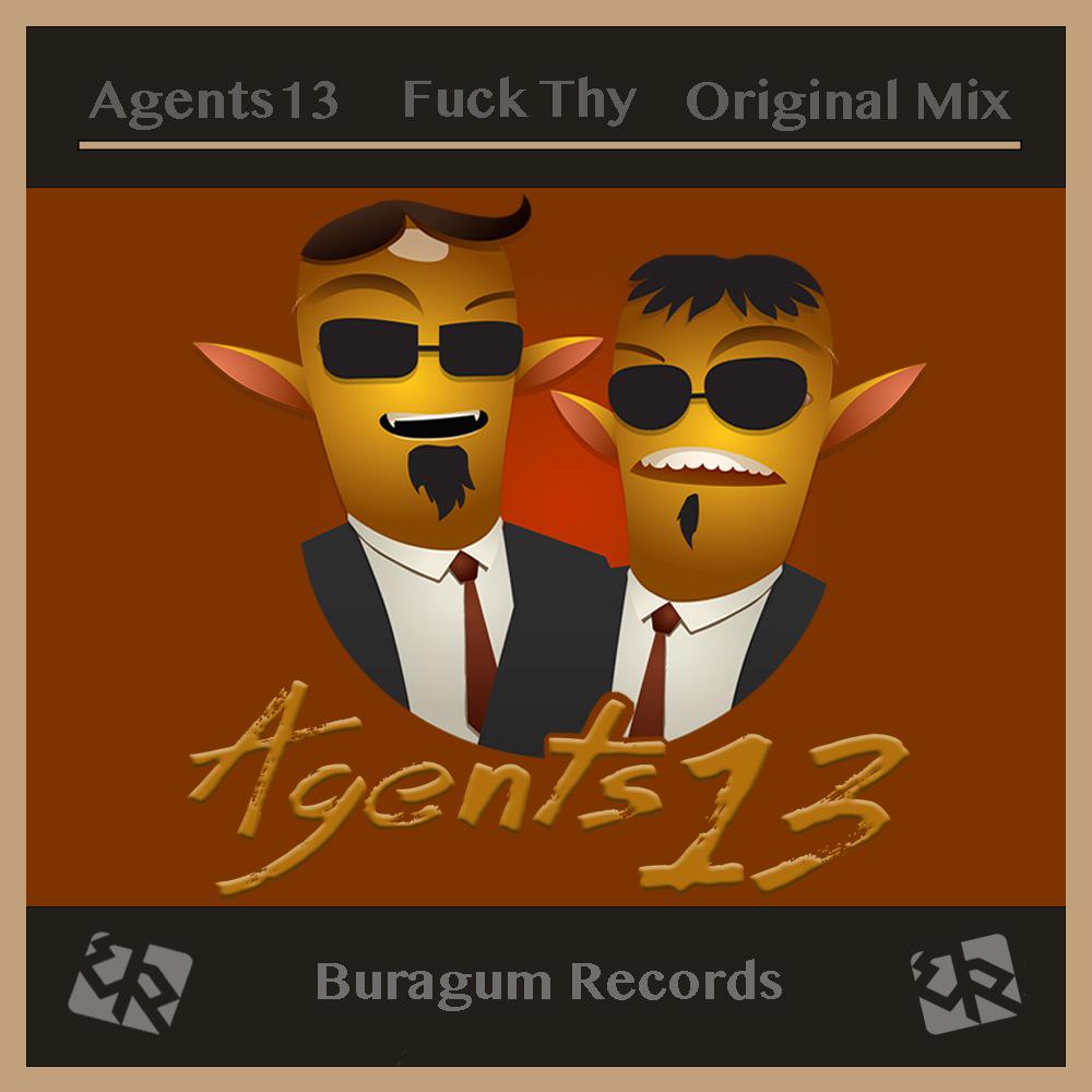 BuragumRecs's tweet photo. OUT NOW!! "AGENTS13 FUCK THY"!!

https://t.co/SW8T1hg97z http://t.co/5qOpeVuSch