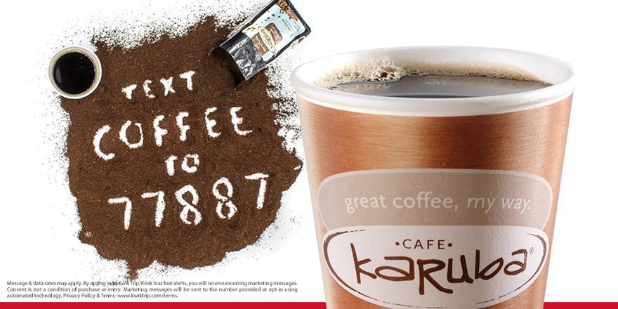 Kwik Trip on Twitter: "Text COFFEE to 77887 for a coupon to get a 16 oz