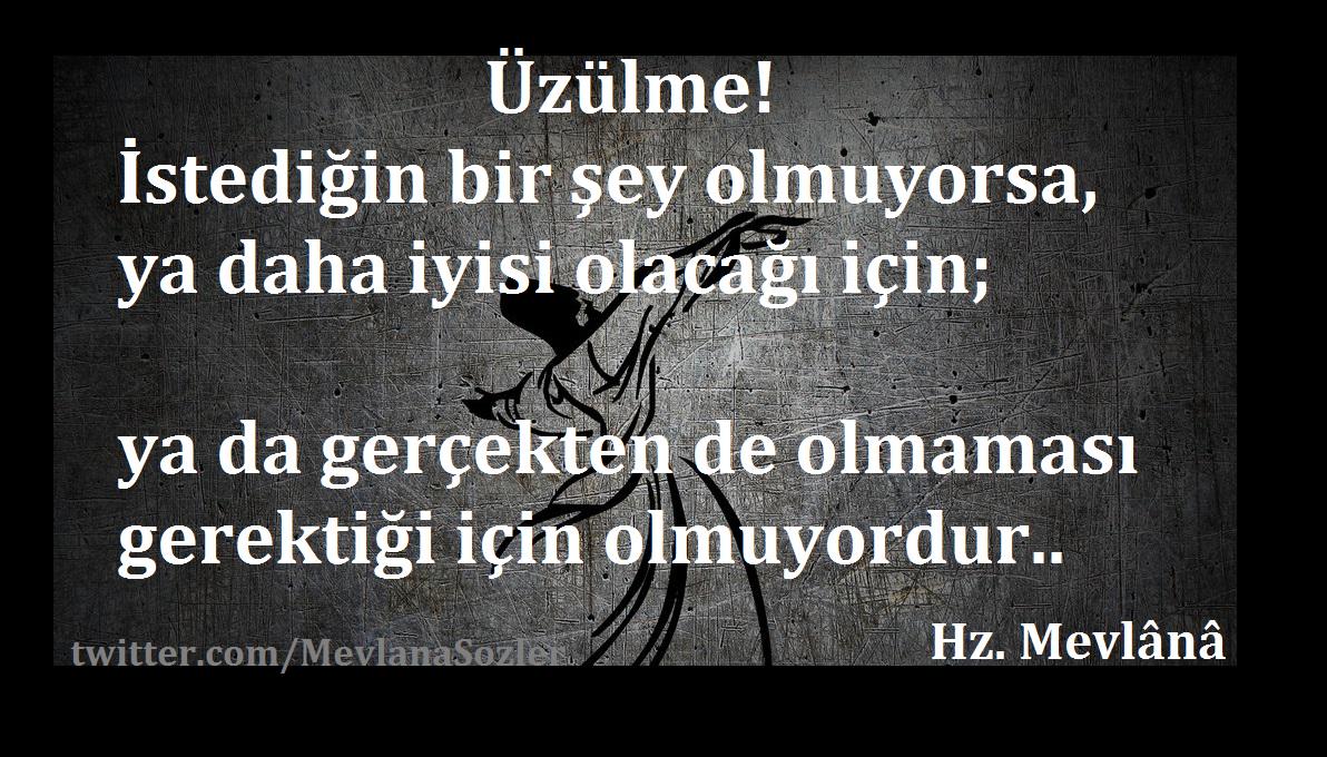 Üzülme!
İstediğin bir şey olmuyorsa, ya daha iyisi olacağı için;

#Üzülmemekİçin