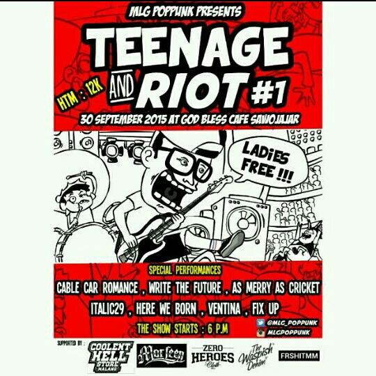 Mlg poppunk present ! Teenage And Riot #1 !! Musisi sejati itu gk pandang genre . Support lokal ! Sing gk teko rugi!