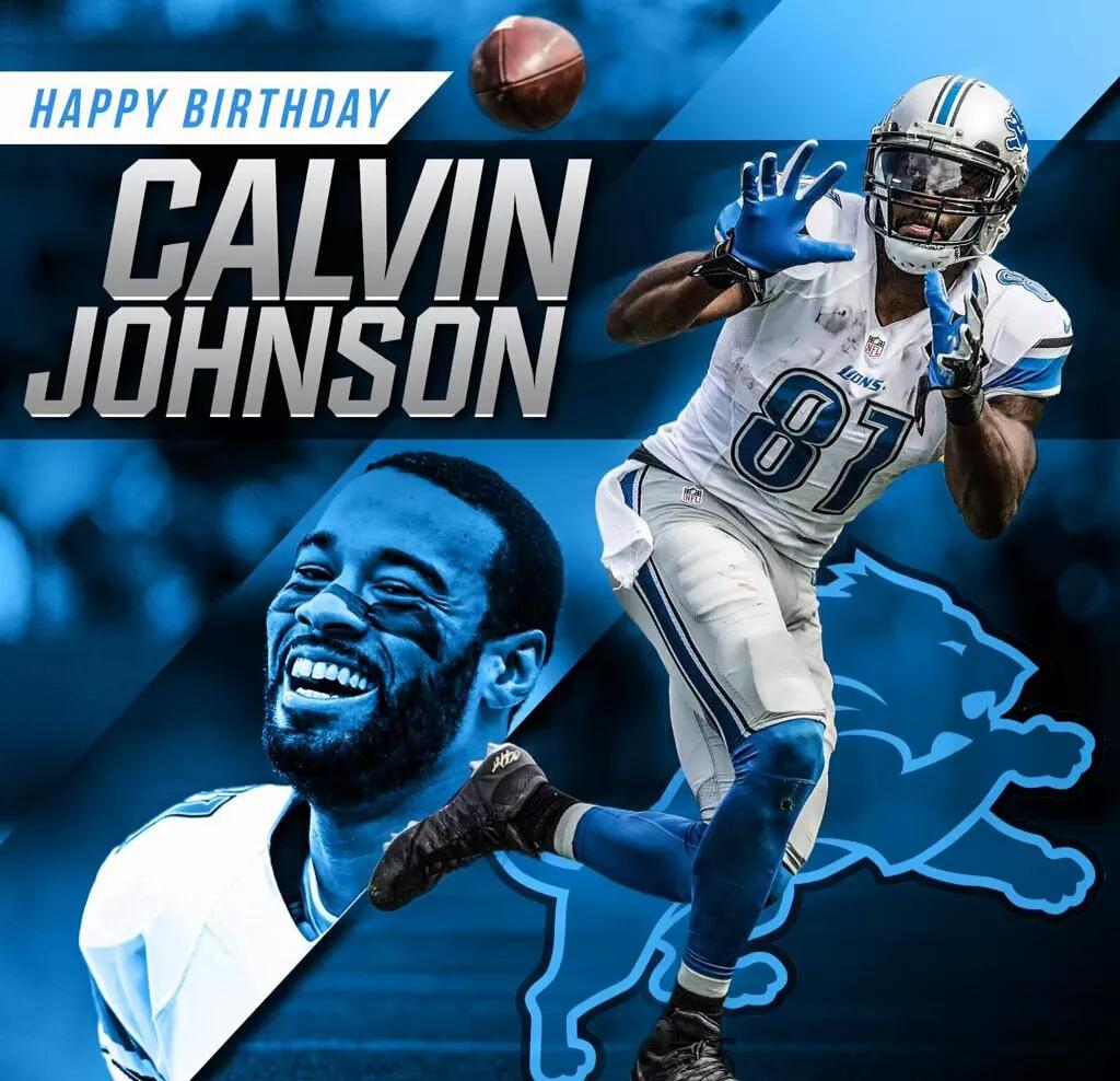 Happy Birthday to WR Calvin Johnson!  