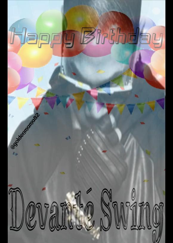  Happy Birthday Devante Swing!                