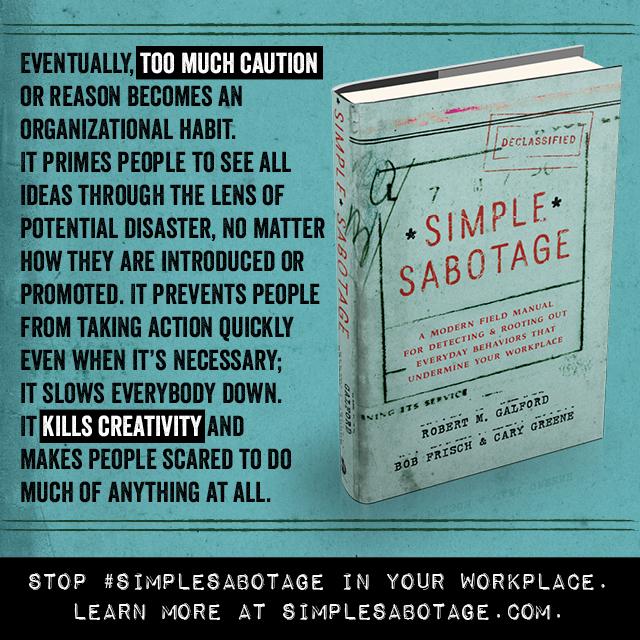 HarperOneBooks's tweet photo. The 8 most destructive workplace behaviors to detect and destroy. Stop #SimpleSabotage today: http://t.co/8EPfSDeyKo http://t.co/23iJetlIpQ