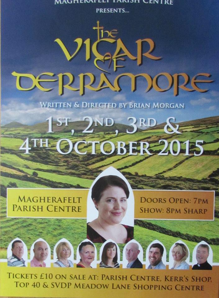 The vicar of Derramore starts on Thurs. Fri &amp; Sat - Sold Out. Limited tickets left for Thurs &amp; Sat. #MagherafeltHour