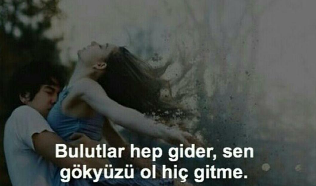 Hic gitme ..